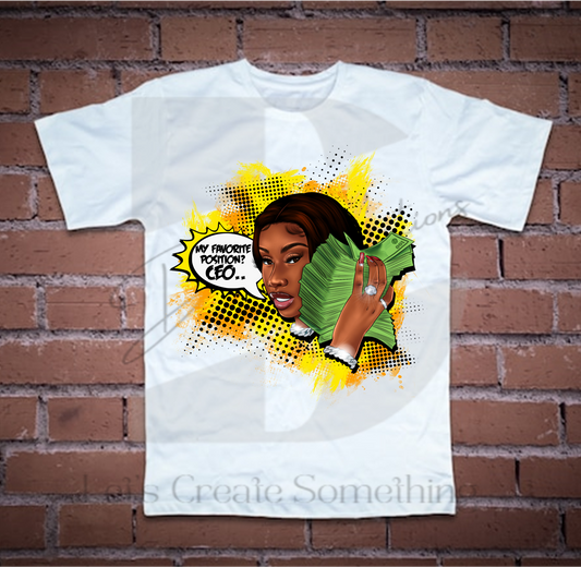 Favorite Position is CEO (Sublimation Print)