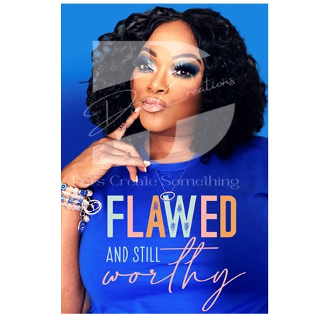 Flawed and Still Worthy