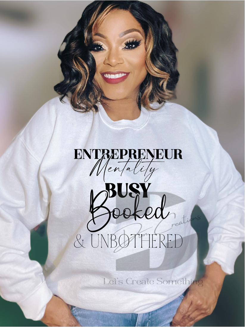 Entrepreneur Busy, Booked and Unbothered