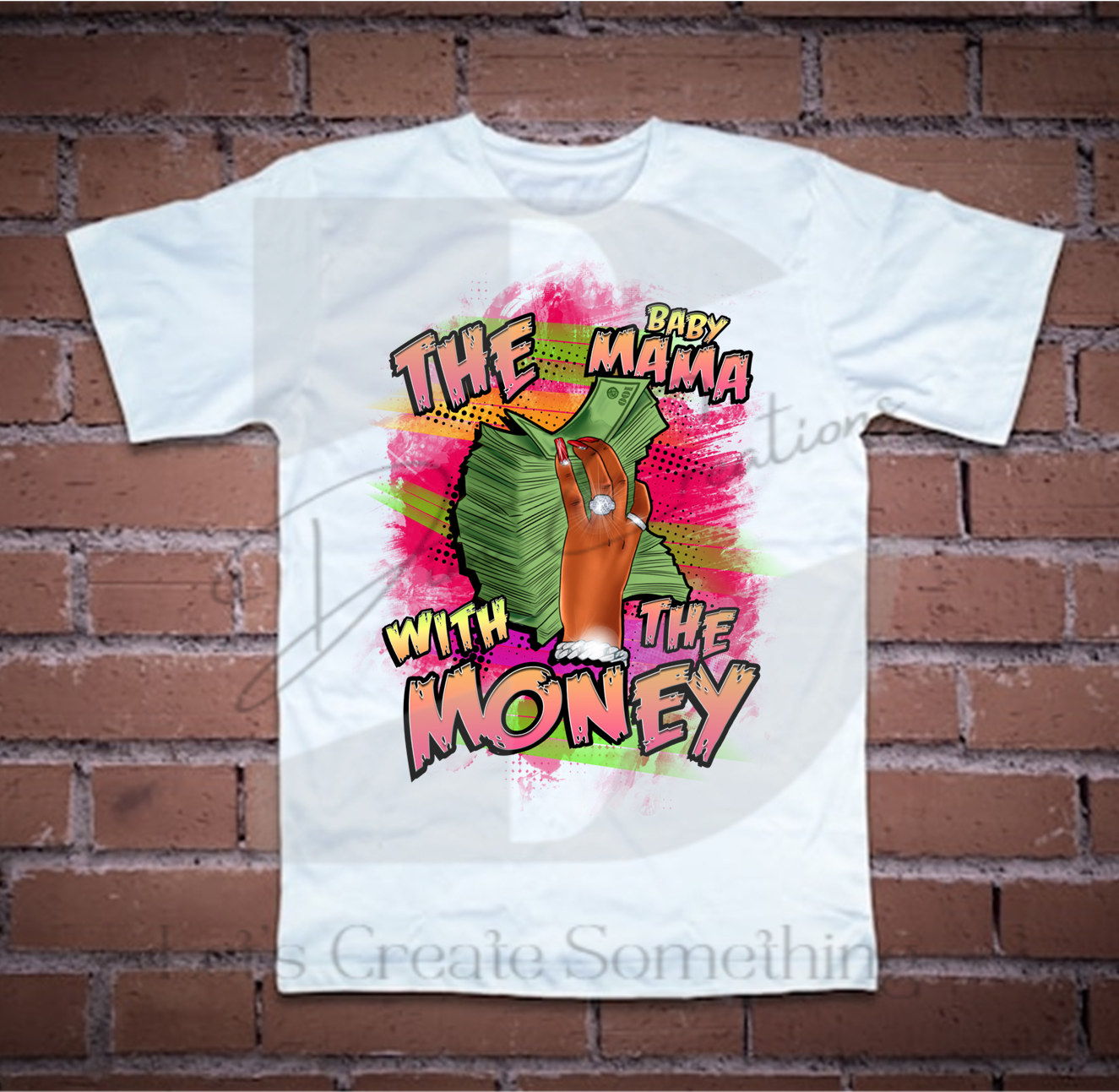 BM with the money  (Sublimation Print)